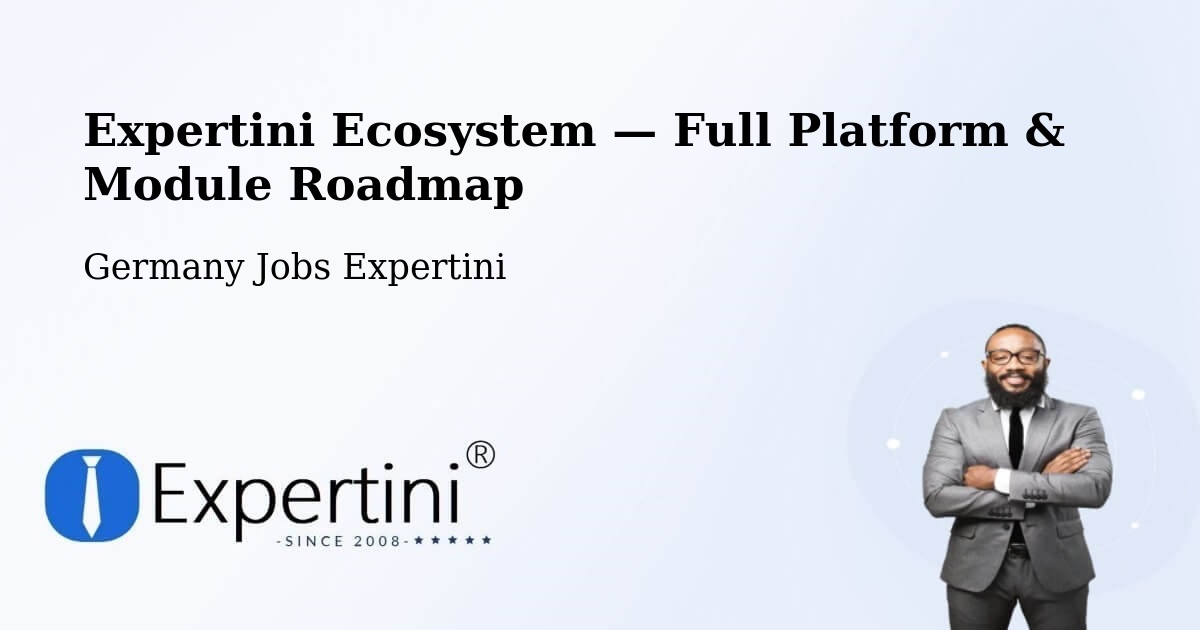 Expertini Ecosystem — Full Platform & Module Roadmap – Hüttlingen
