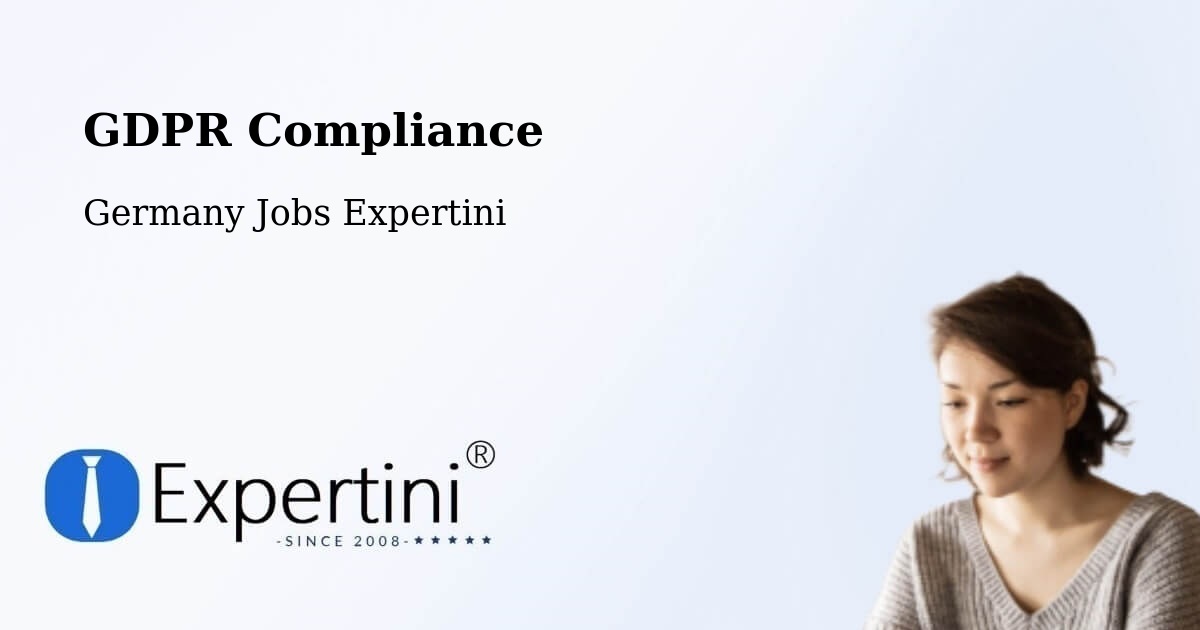 EU GDPR Compliance Statement – Hüttlingen - Germany Jobs Expertini