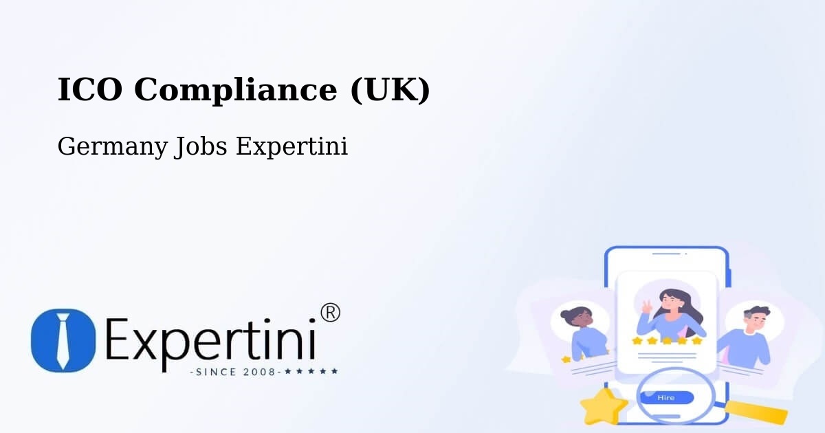 UK Data Protection & ICO Compliance – Hüttlingen - Germany Jobs Expertini