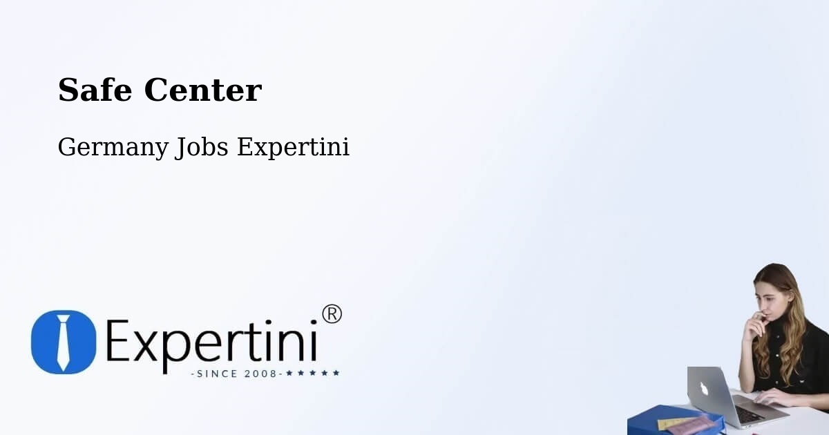 Safety Center – Hüttlingen - Germany Jobs Expertini