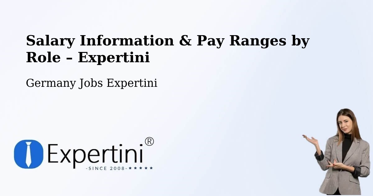 Salary Information & Pay Ranges – Hüttlingen - Hüttlingen, Germany Jobs Expertini
